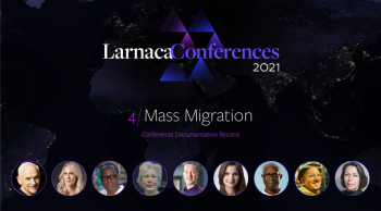 Larnaca Conferences - Day 4 - Mass Migration