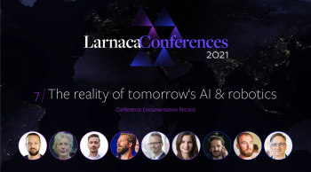 Larnaca Conferences - Day 7 - AI and Robotics