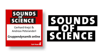 Sounds of Science / Gerhard Krejci & Andreas Peteranderl - Gruppendynamik online