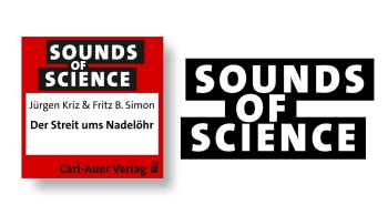 Sounds of Science / Jürgen Kriz & Fritz B. Simon - Der Streit ums Nadelöhr