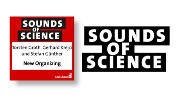 Sounds of Science / Torsten Groth, Gerhard Krejci und Stefan Günther - New Organizing