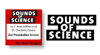 Sounds of Science / Der Provokative Ansatz 