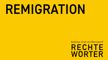 Remigration – oder Deportationslüge?