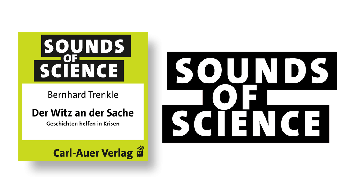 Sounds of Science / Bernhard Trenkle - Der Witz an der Sache - Geschichten helfen in Krisen
