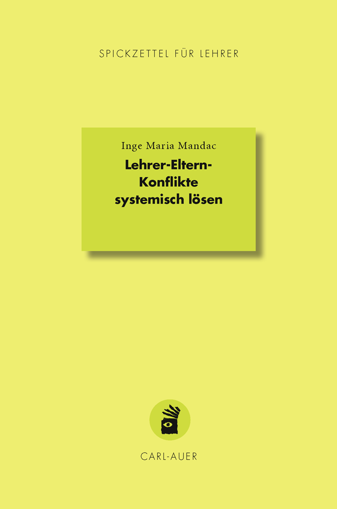 Lehrer-Eltern-Konflikte systemisch lösen