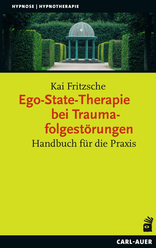 Ego-State-Therapie bei Traumafolgestörungen