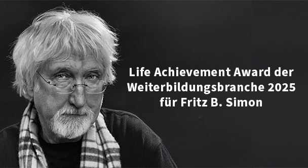 Life Achievement Award der Weiterbildungsbranche 2025 für Fritz B. Simon