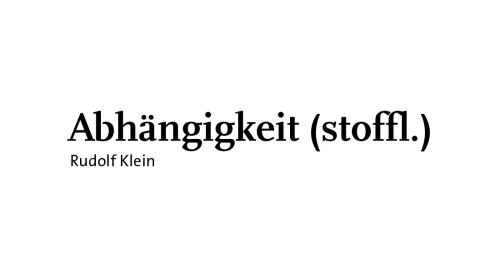 Abhängigkeit (stoffl.)