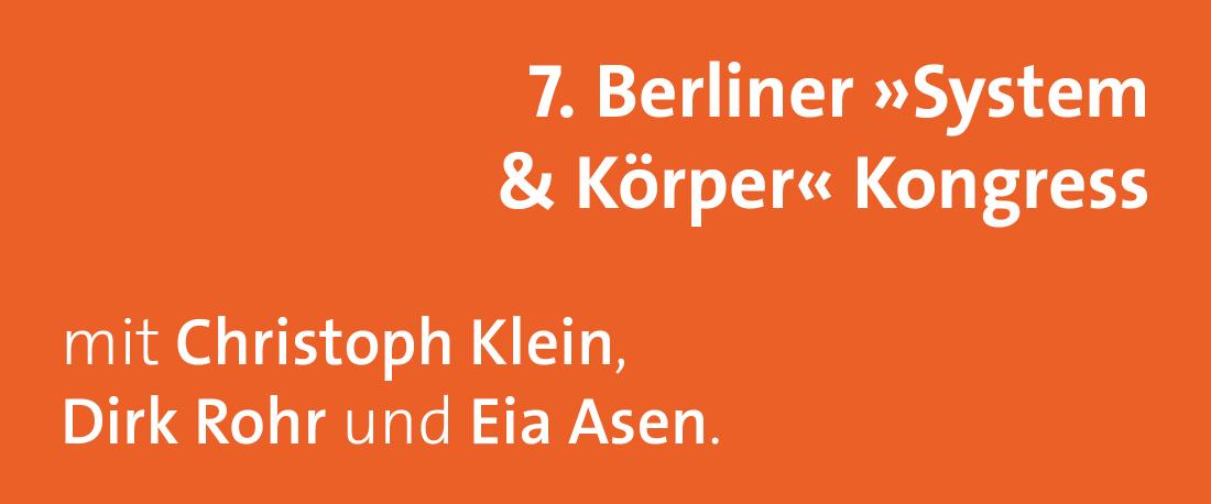 7. Berliner »System & Körper« Kongress