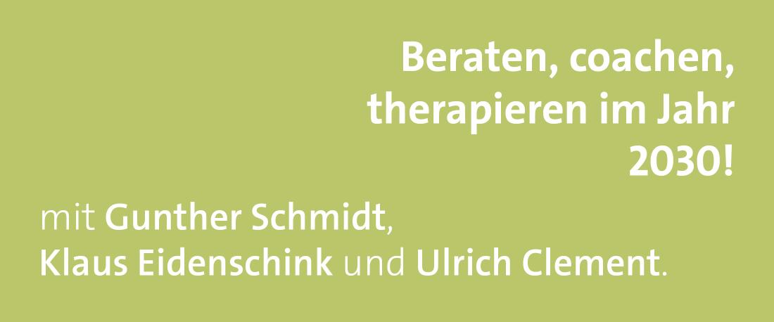 Beraten, coachen, therapieren im Jahr 2030!